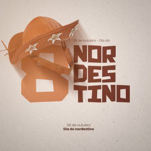 Dia do Nordestino 08 de Outubro Social Media PSD Editável