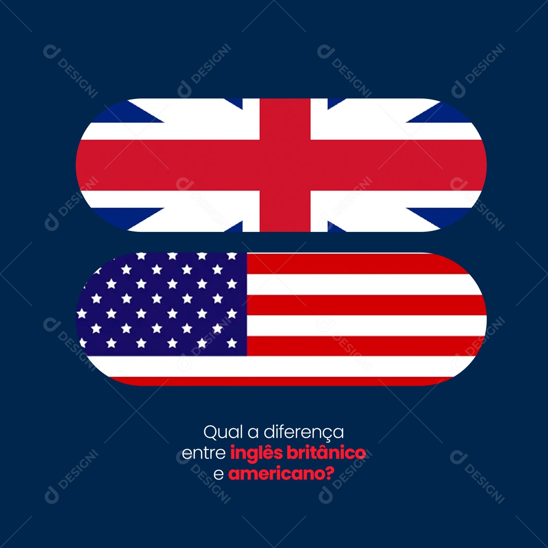 Qual a Diferença entre Inglês Britânico e Americano? Escola de Idiomas Social Media PSD Editável