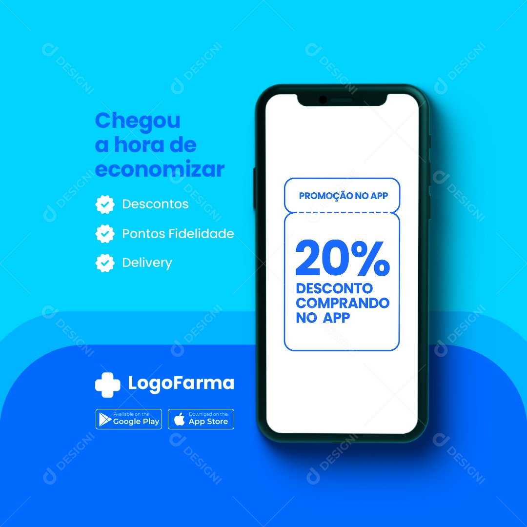 Promoção no App Chegou a Hora de Economizar Farmácia Social Media PSD Editável