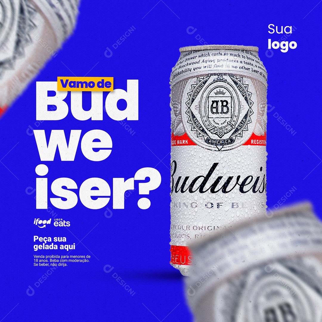 Vamo de Budweiser Peça Sua Gelada Aqui Distribuidora Social Media PSD Editável
