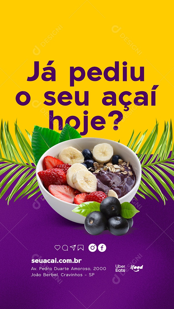 Story Já pediu o Seu Açaí Hoje Açaiteria Social Media PSD Editável