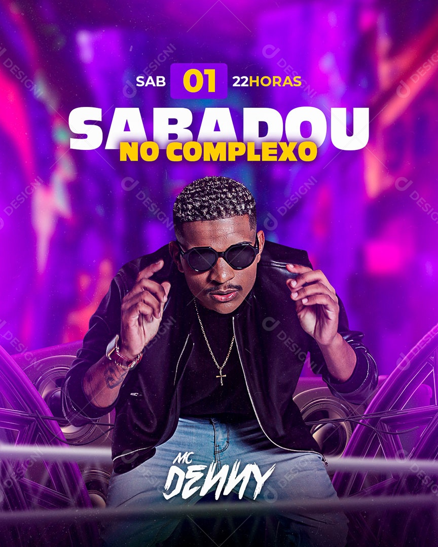 Flyer Sabadou no complexo MC Denny Social Media PSD EDitável