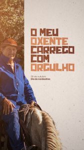 Dia do Nordestino 08 de Outubro O Meu Oxente Carrego com Orgulho Story Social Media PSD Editável