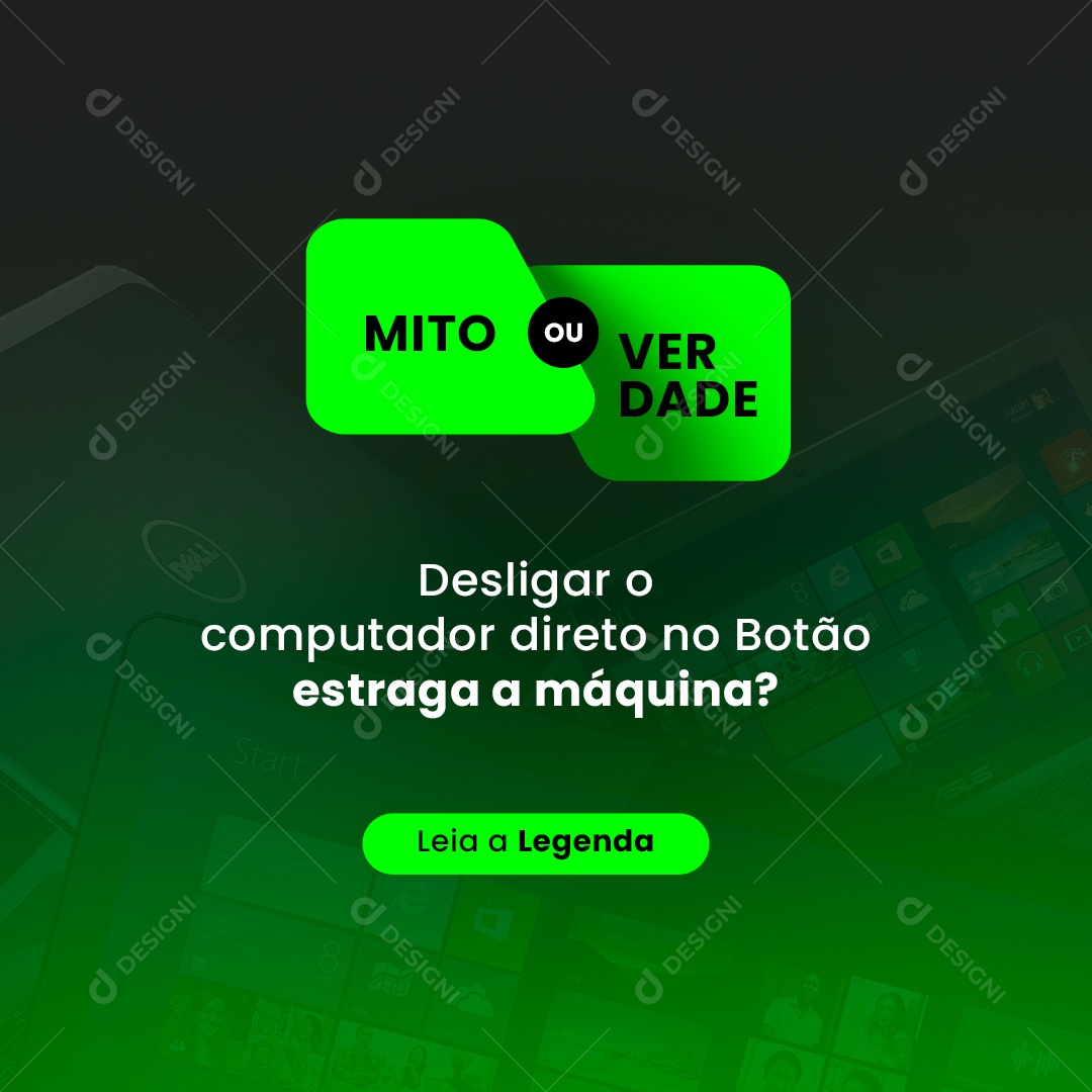 Desligar o Computador Direto no Botão Estraga a Máquina Mito ou Verdade Assistência Técnica Social Media PSD Editável