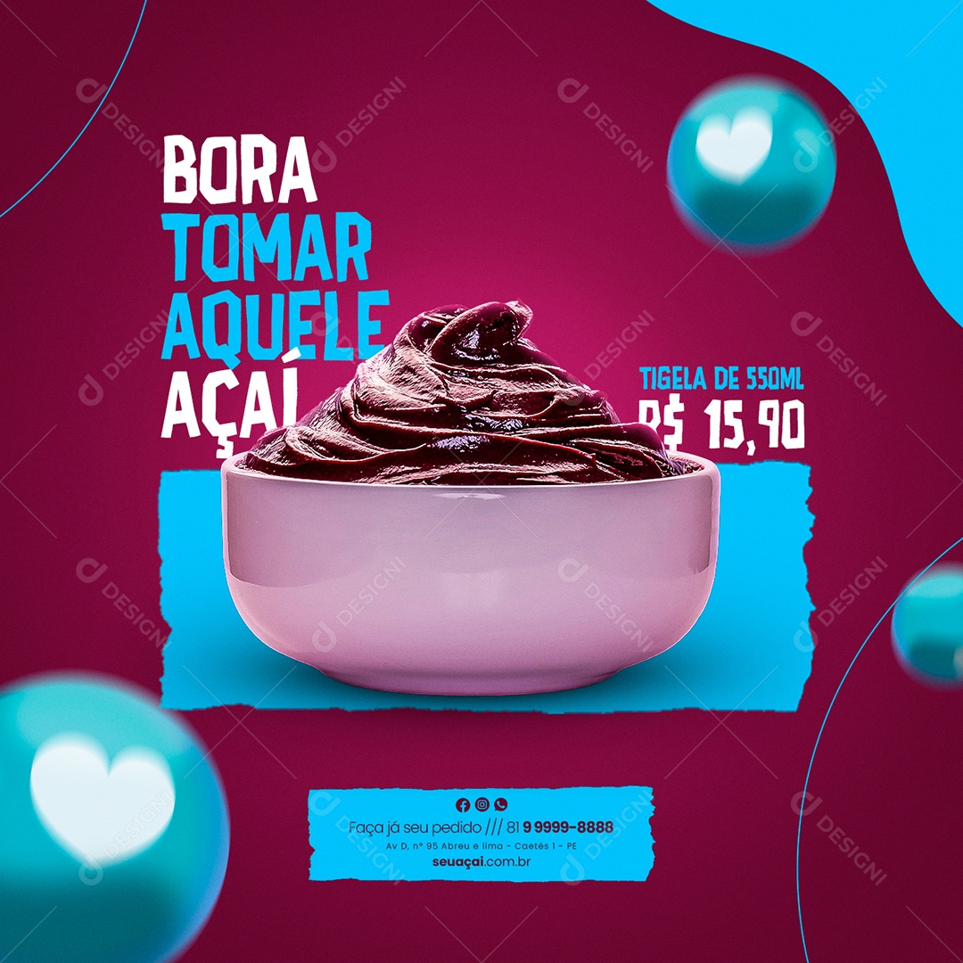 Bora Tomar Aquele Açaí Tigela de 550 Ml 15,90 Açaiteria Social Media PSD Editável