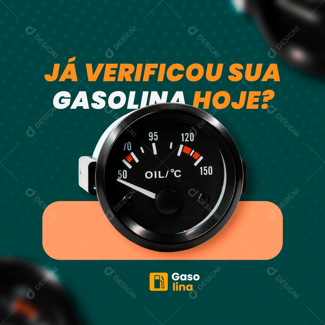 Já Verificou sua Gasolina Hoje? Posto de Combustível Social Media PSD Editável