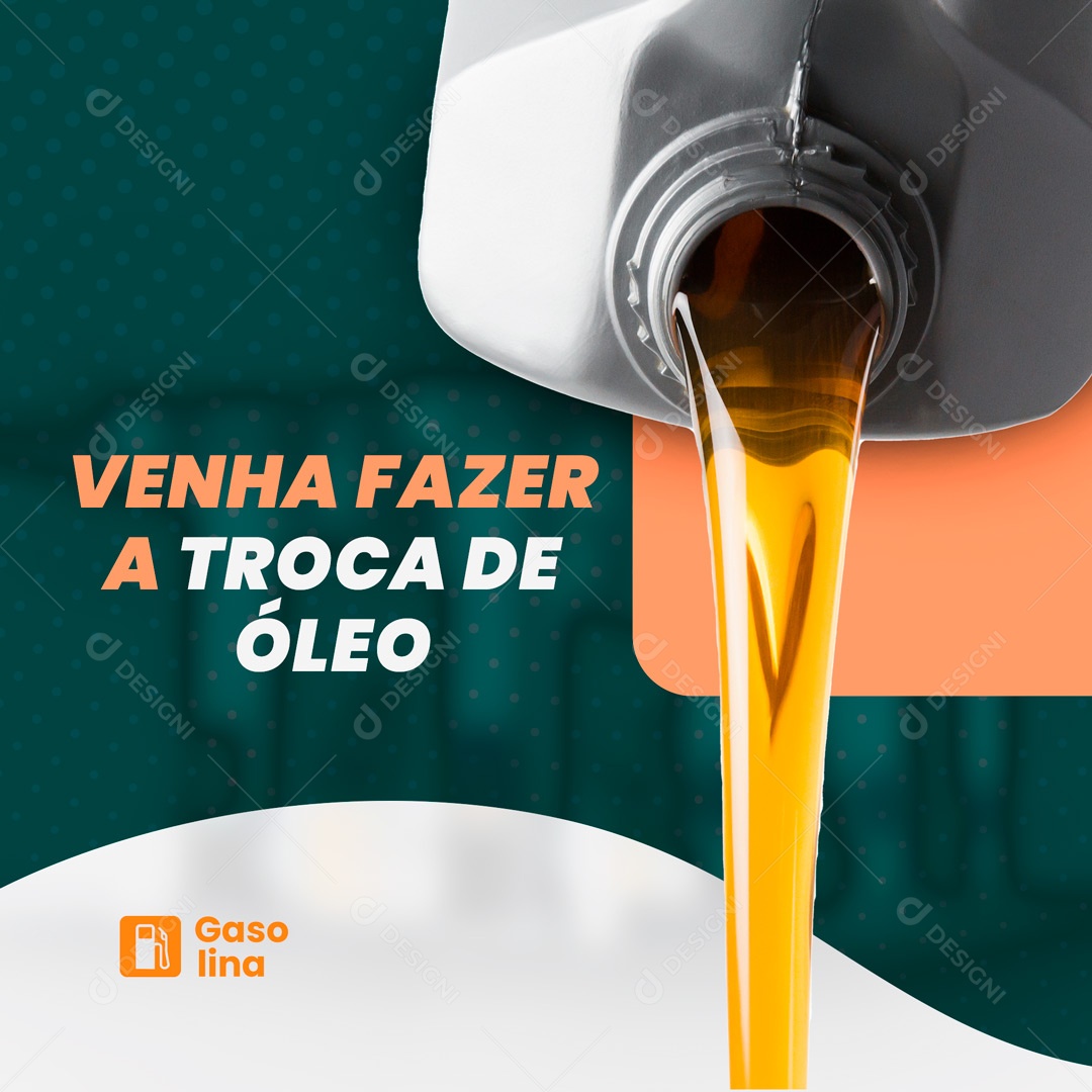 Posto de Combustível Venha Fazer a Troca de Óleo Social Media PSD Editável