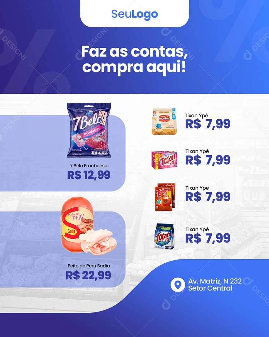 Encarte Faz as Contas Compra Aqui Supermercado Social Media PSD Editável