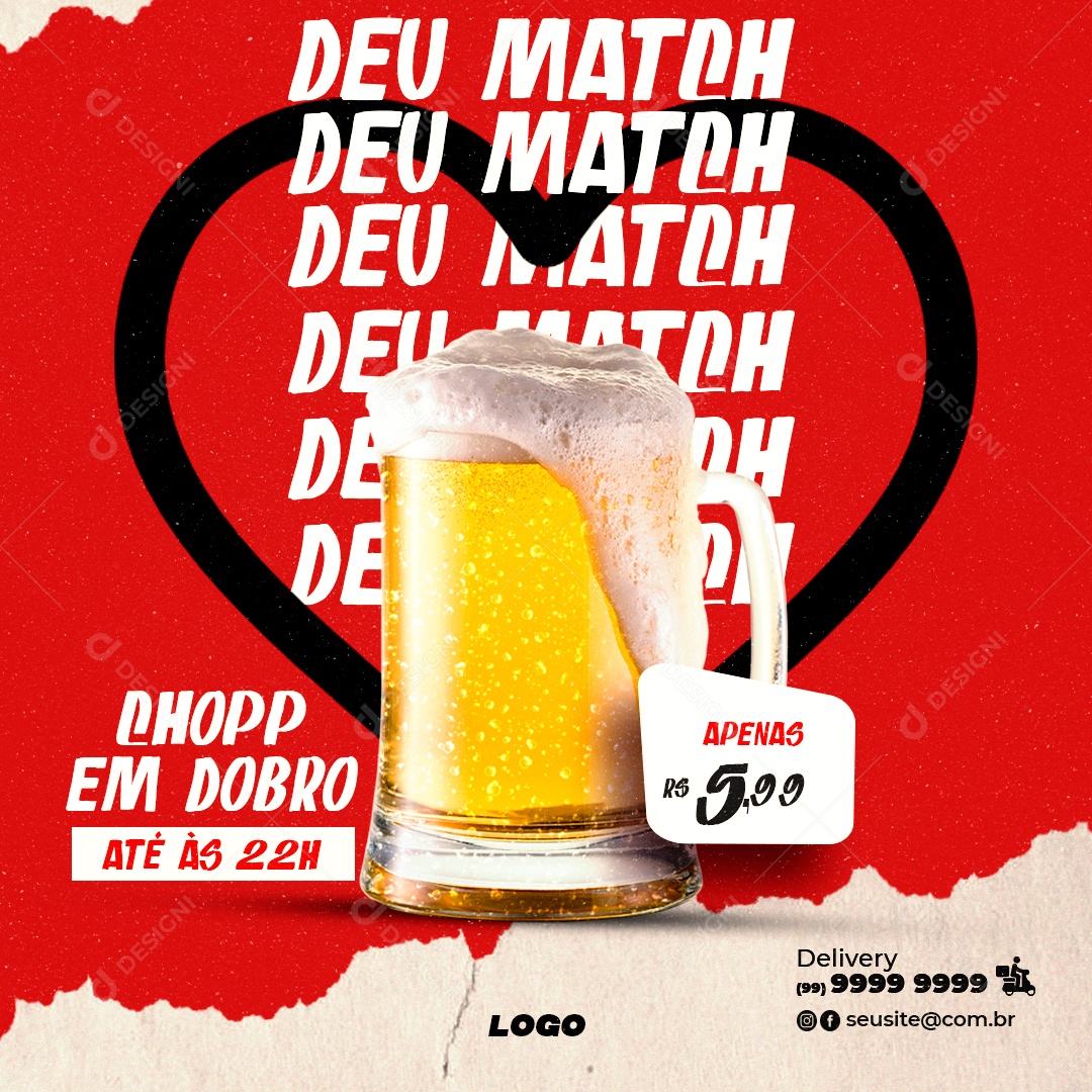 Deu Match Chopp Em Dobro Promoção Social Media PSD Editável