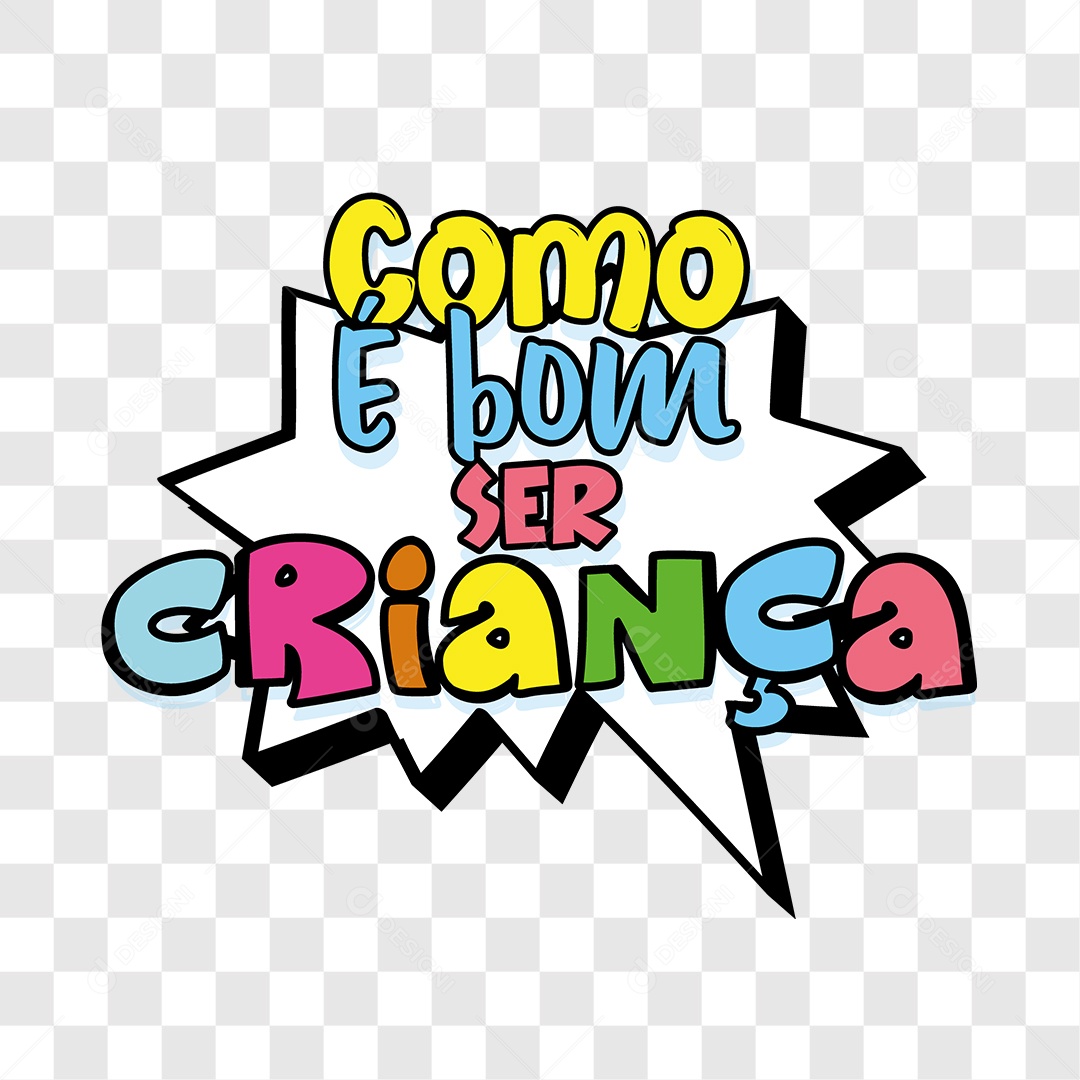 Lettering Como é Bom Ser Crianças EPS + PNG