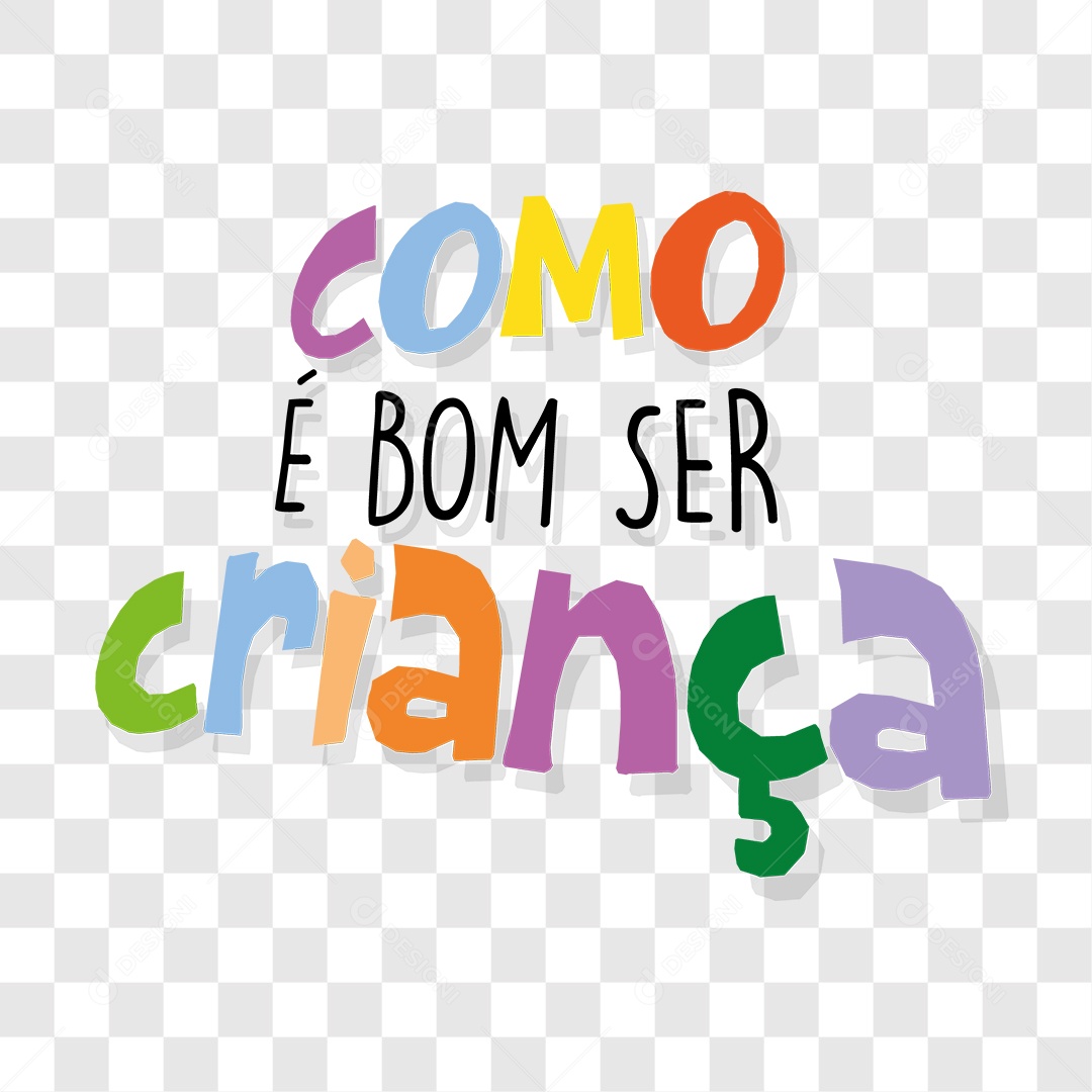 Lettering Como é Bom Ser Crianças EPS + PNG