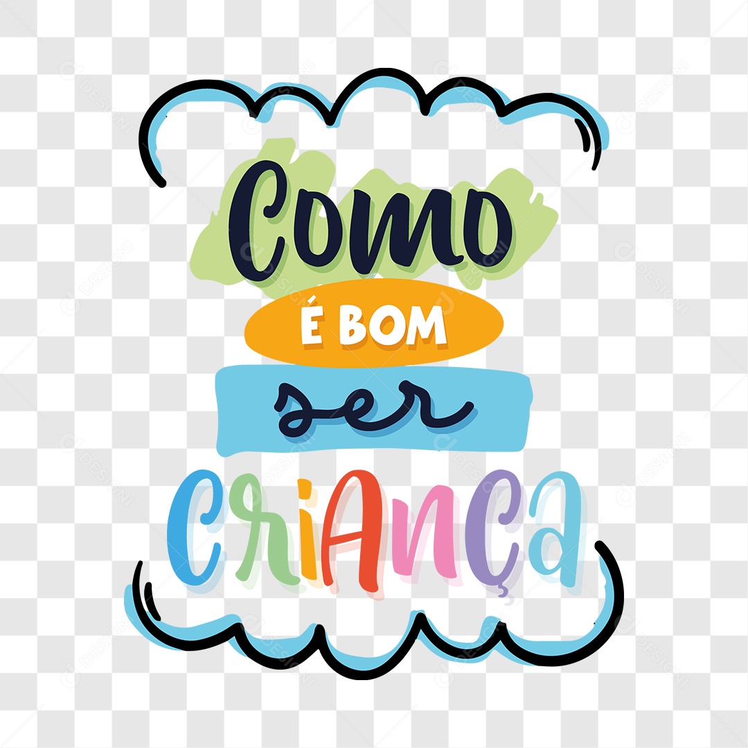 Lettering Como é Bom Ser Crianças EPS + PNG
