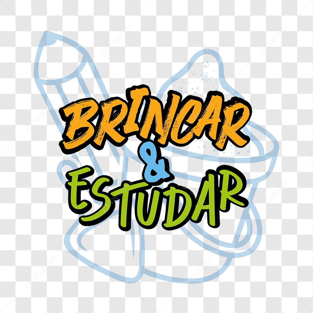 Lettering Brincar e Estudar EPS + PNG