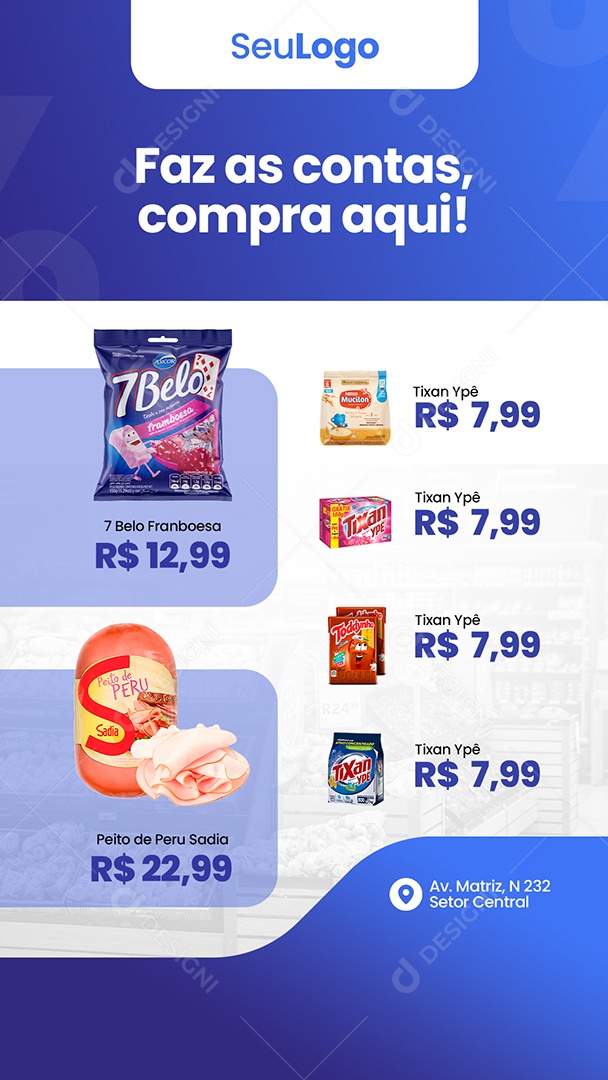 Story Encarte Faz as Contas Compra Aqui Supermercado Social Media PSD Editável