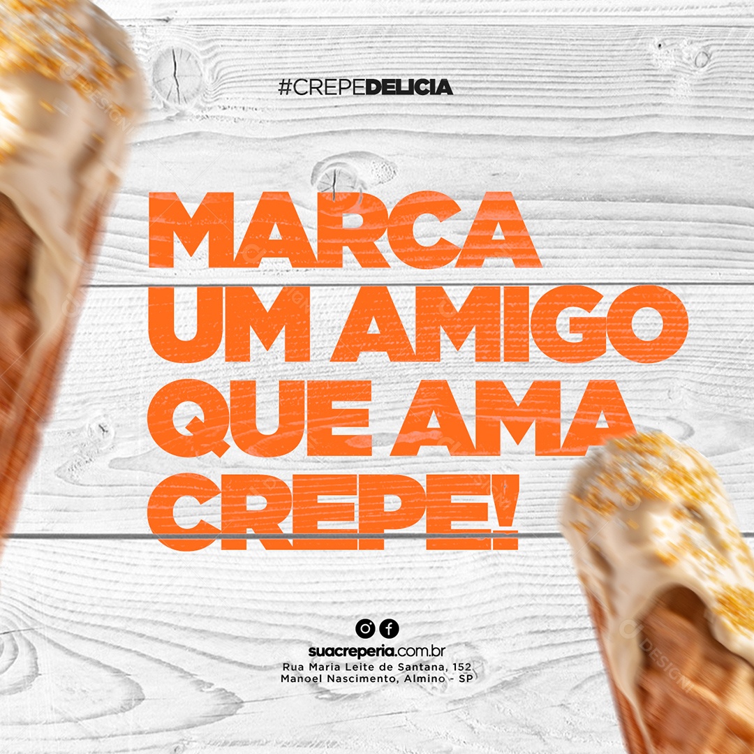 Marca Um Amigo Que Ama Crepe Creperia Social Media PSD Editável