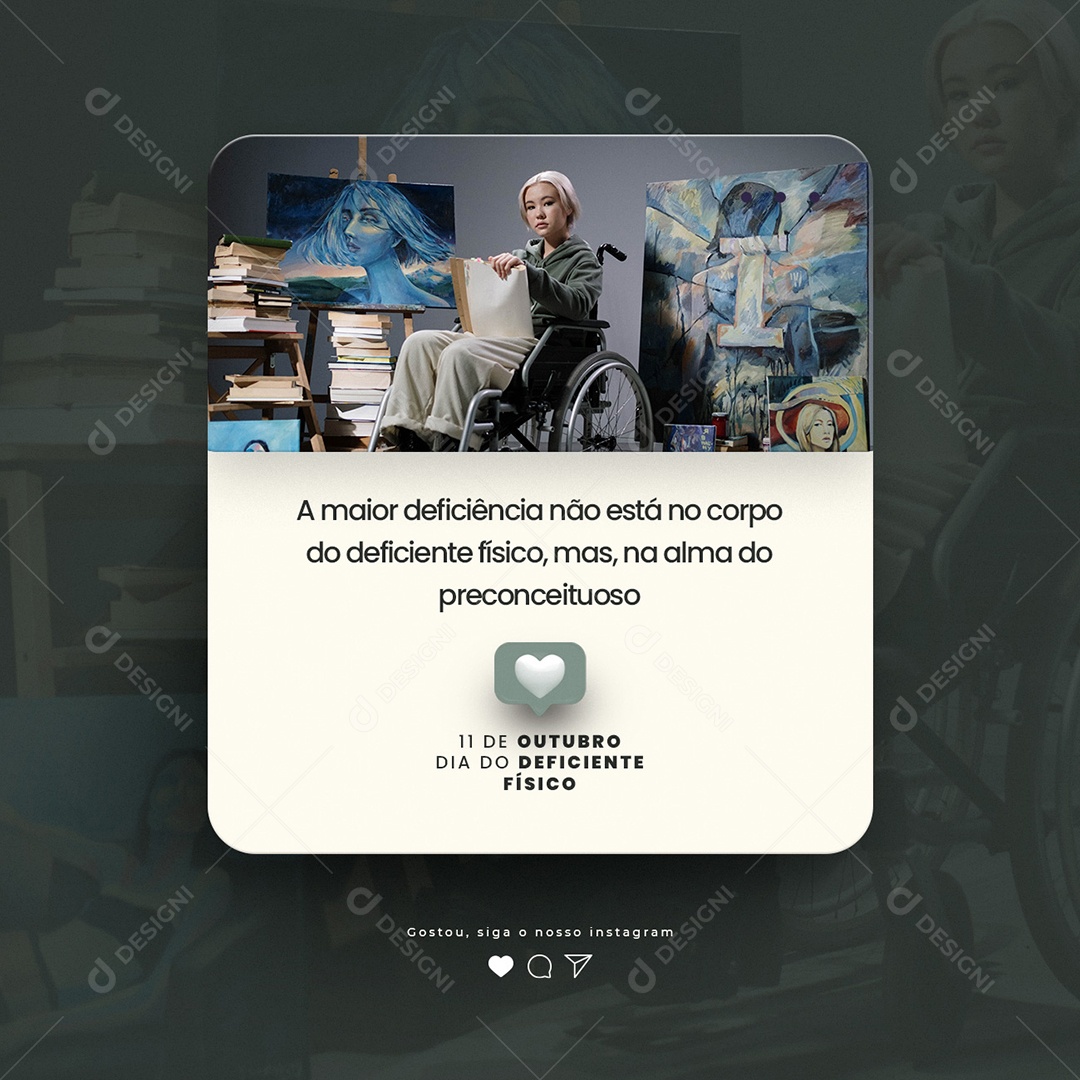 A Maior Deficiência Não Está no Corpo Dia do Deficiente Físico Social Media PSD Editável