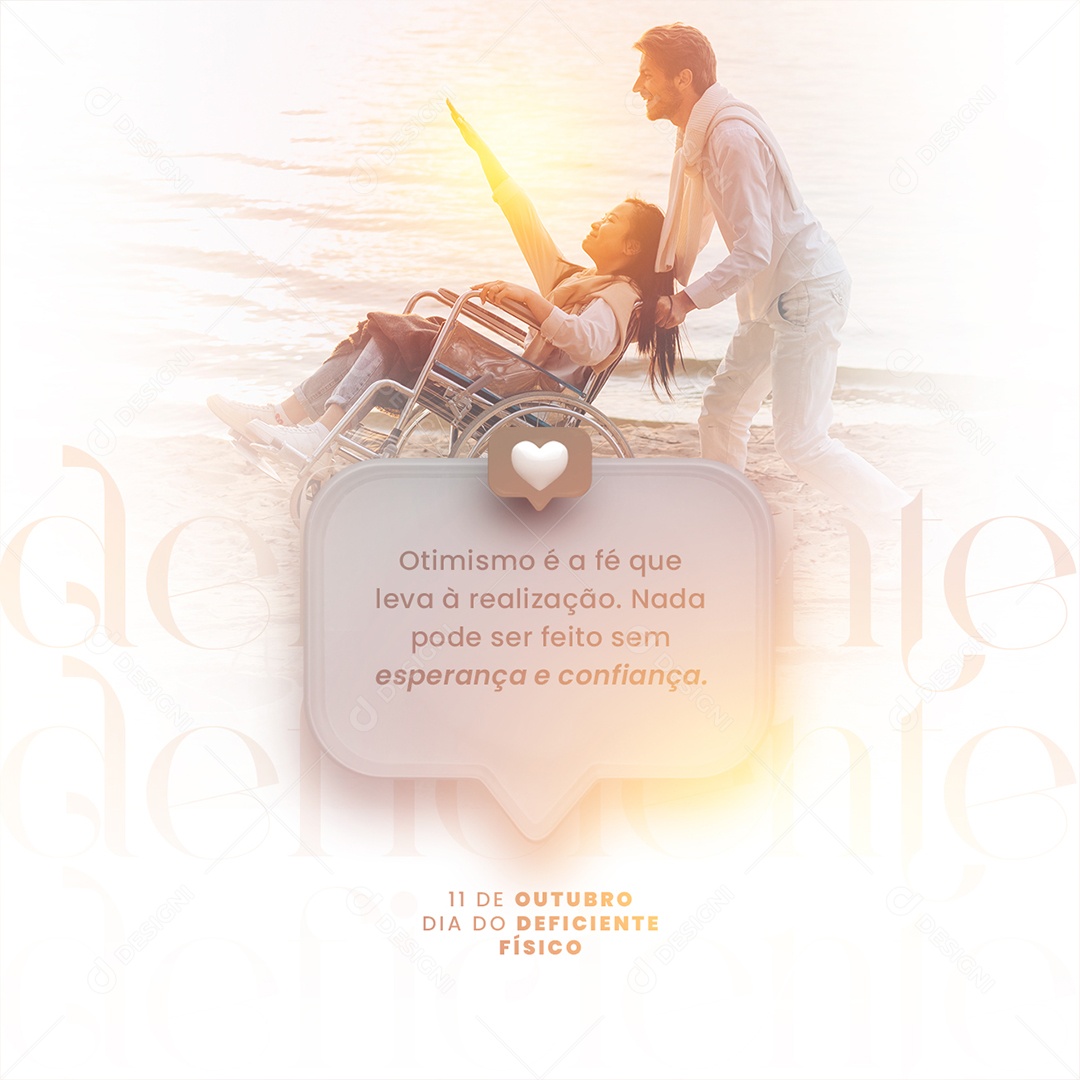 Otimismo é a Fé Que Leva à Realização Dia do Deficiente Físico Social Media PSD Editável