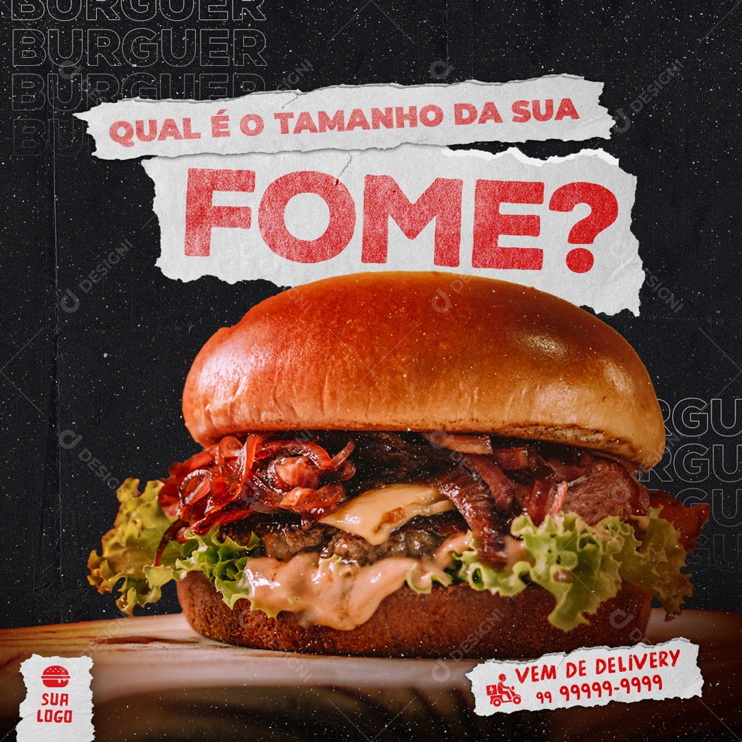 Qual é O Tamanha Da Sua Fome Peça Já O Seu Hamburger Social Media PSD Editável