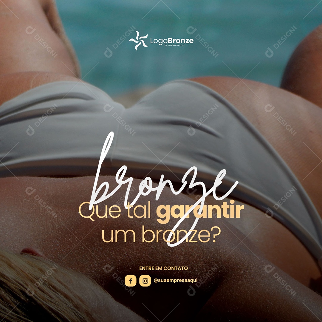 Bronze Que Tal Garantir Um Bronze Bronzeamento Social Media PSD Editável