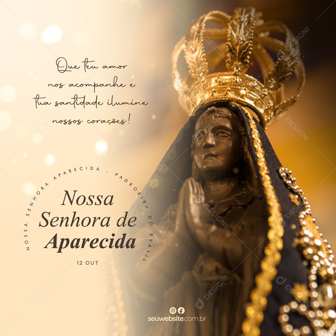 Que Teu Amor nos Acompanhe Dia Da Nossa Senhora da Aparecida Social Media PSD Editável