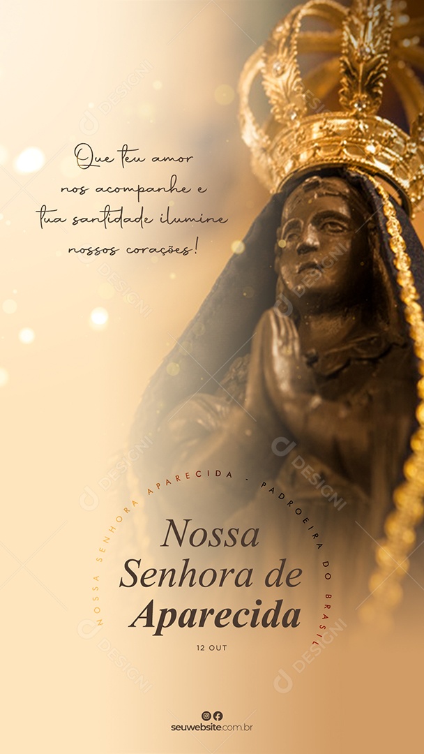 Story Que Teu Amor nos Acompanhe Dia Da Nossa Senhora da Aparecida Social Media PSD Editável