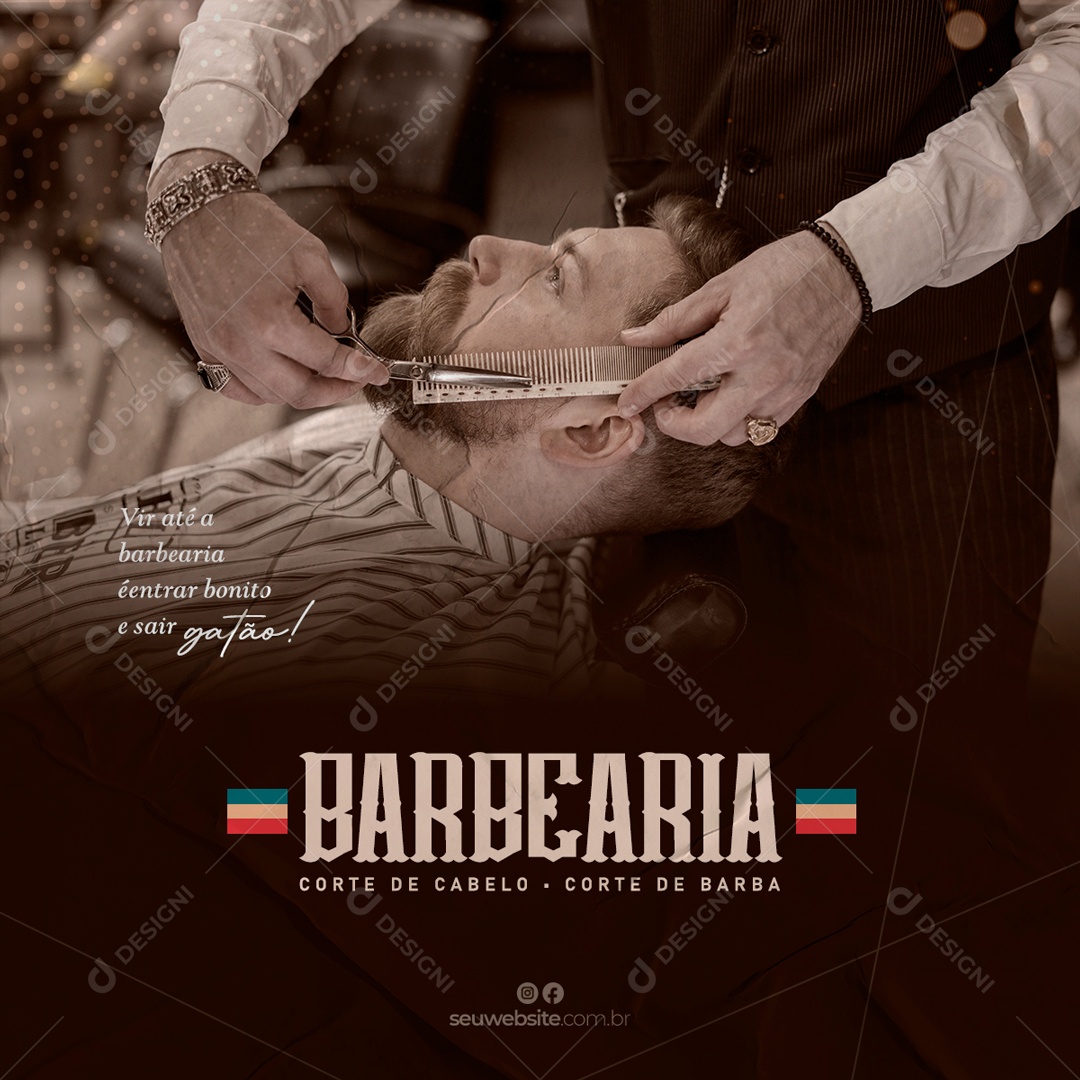 Barbearia Venha Dar Aquele Trato Hoje Social Media PSD Editável
