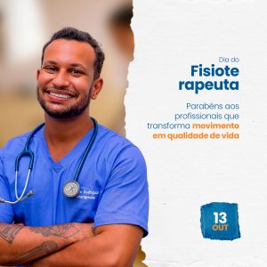 Post Dia Nacional do Fisioterapeuta e do Terapeuta Ocupacional 13 de Outubro Social Media PSD Editável
