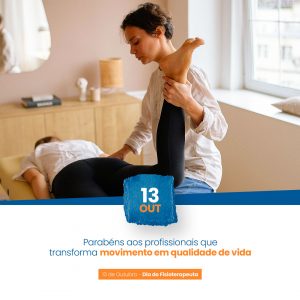 Parabéns aos Profissionais que Transforma Movimento em Qualidade de Vida Dia Nacional do Fisioterapeuta e do Terapeuta Ocupacional Social Media PSD Editável