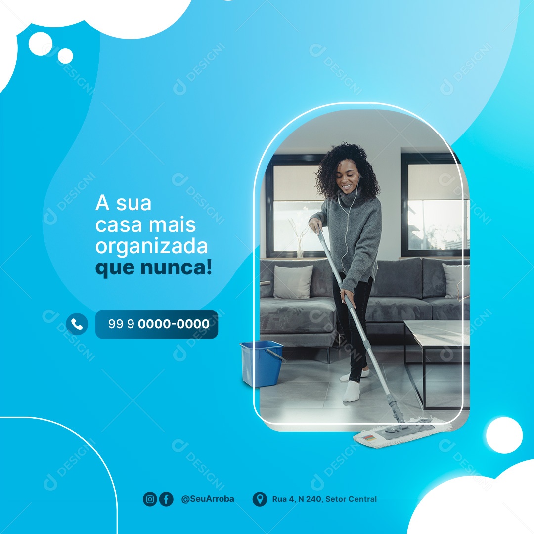 A Sua Casa Mais Organizada Que Nunca Faxineira Social Media PSD Editável