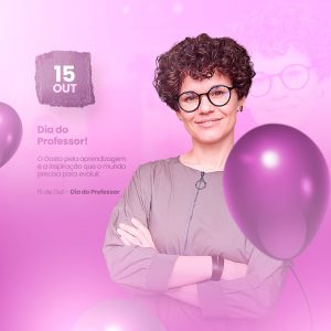 Dia do Professor 15 de Outubro Parabéns Social Media PSD Editável