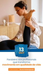 Parabéns aos Profissionais que Transforma Movimento em Qualidade de Vida Dia Nacional do Fisioterapeuta Story Social Media PSD Editável