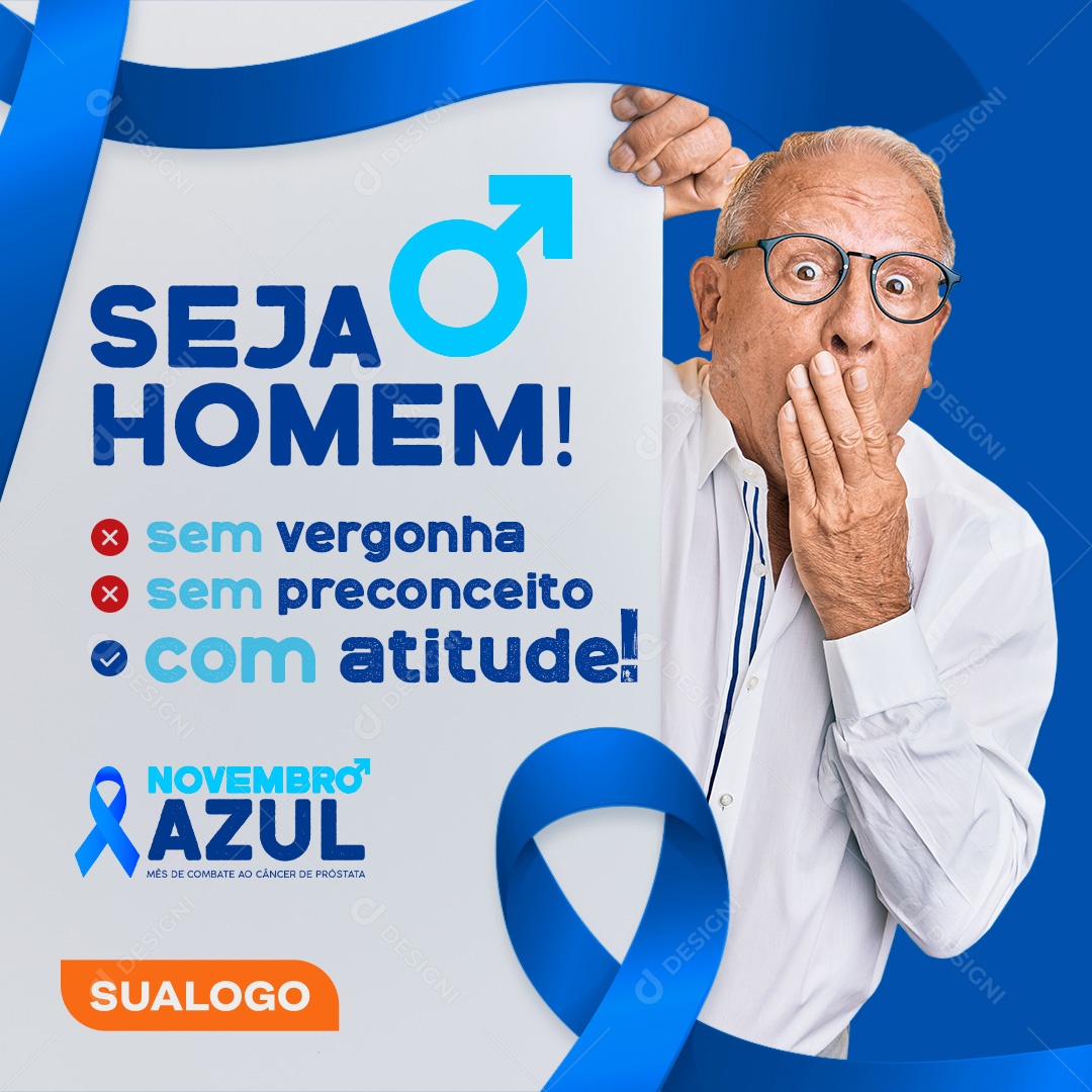 Novembro Azul Seja Homem Com Atitude Social Media PSD Editável
