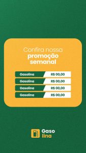 Story Posto de Combustível Confira nossa Promoção Semanal Gasolina mais Barata da Cidade Social Media PSD Editável