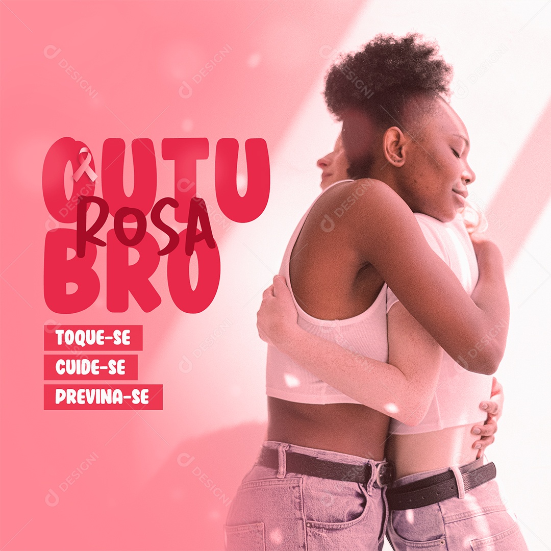 Toque Se Cuide Se Previna Se Outubro Rosa Social Media PSD Editável