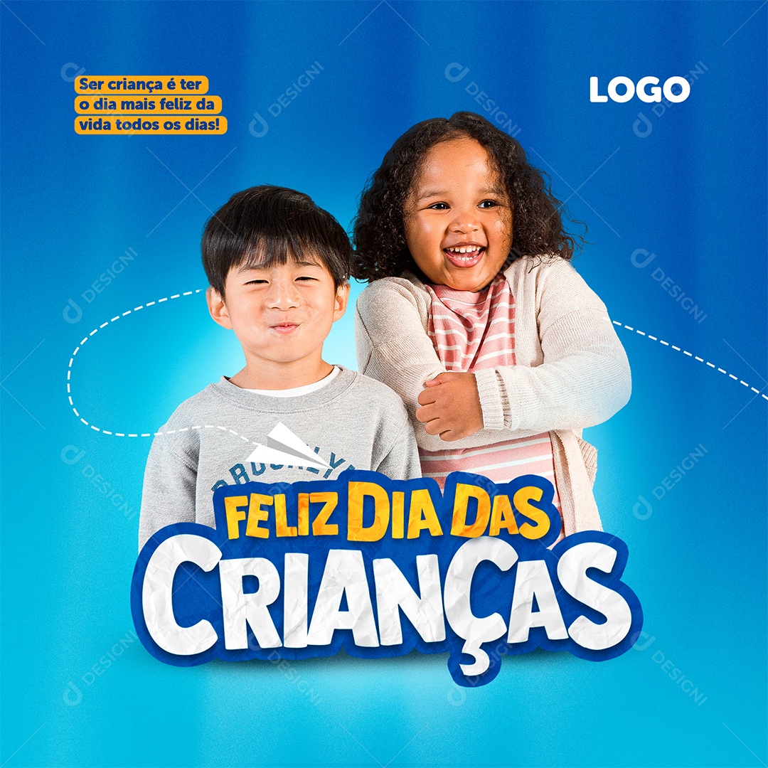Ser Criança é Ter o Dia Mais Feliz da Vida Todos os Dias Dia das Crianças Social Media PSD Editável
