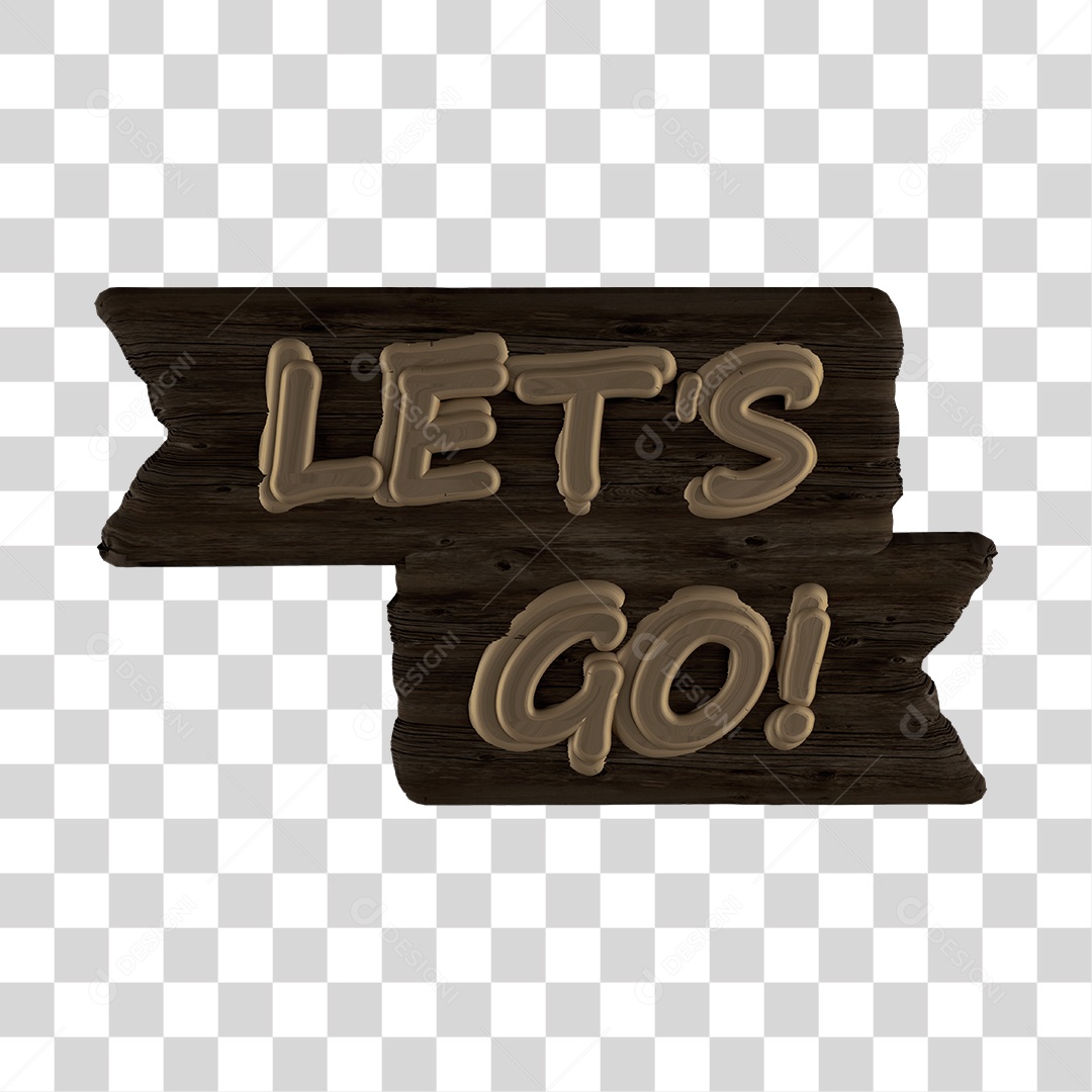 Placa de Madeira Lets Go 3D PNG Sem Fundo