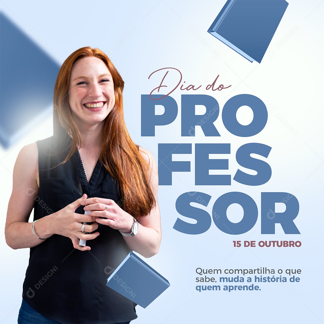 Quem Compartilha o Que Sabe Muda a História Dia Do Professor Social Media PSD Editável