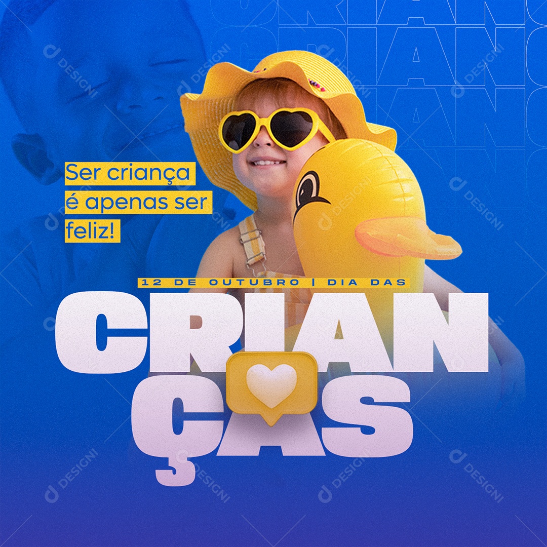 Ser Criança é Apenas Ser Feliz 12 de Outubro Dia das Crianças Social Media PSD Editável