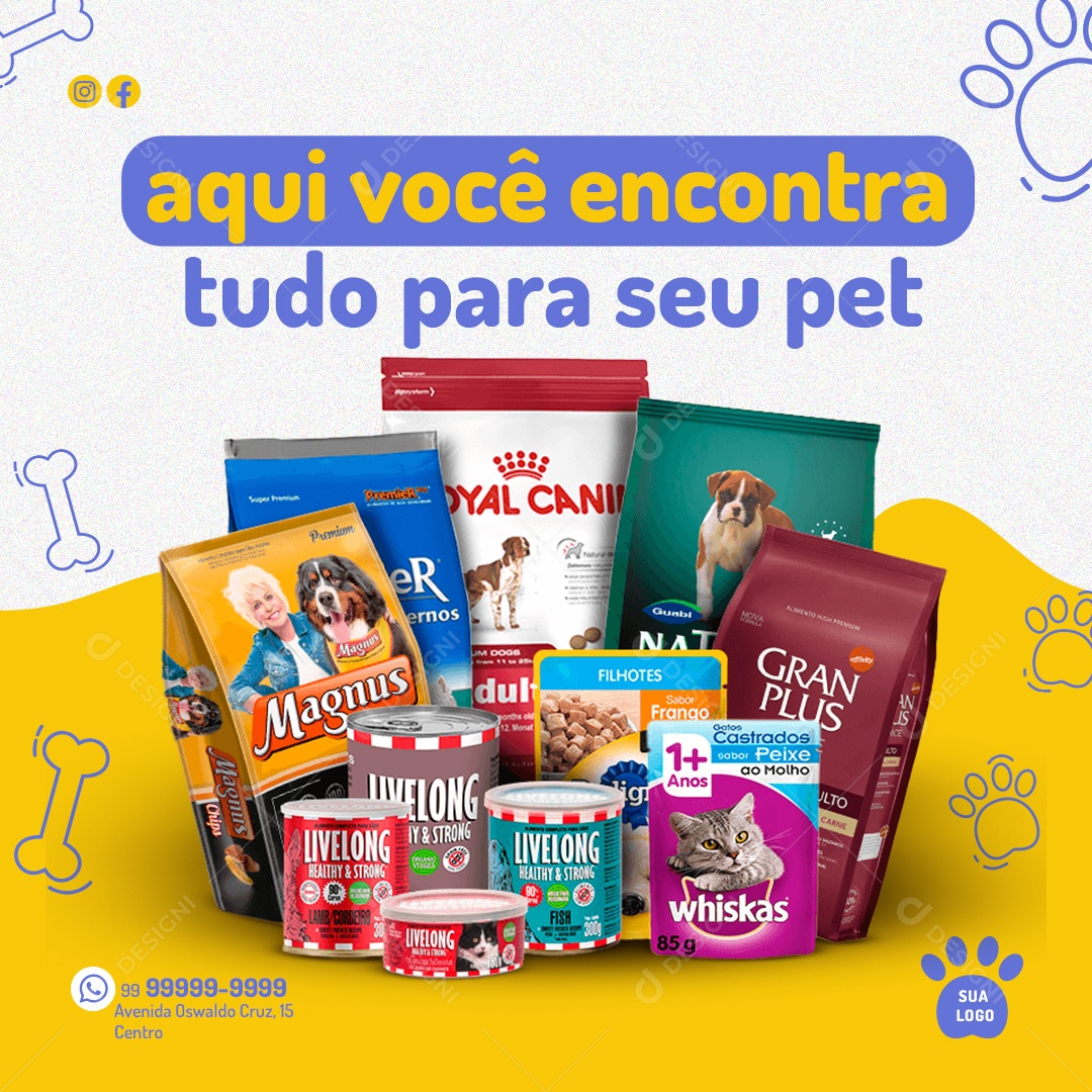 Aqui Você Encontra Tudo Para O Seu Pet Social Media PSD Editável