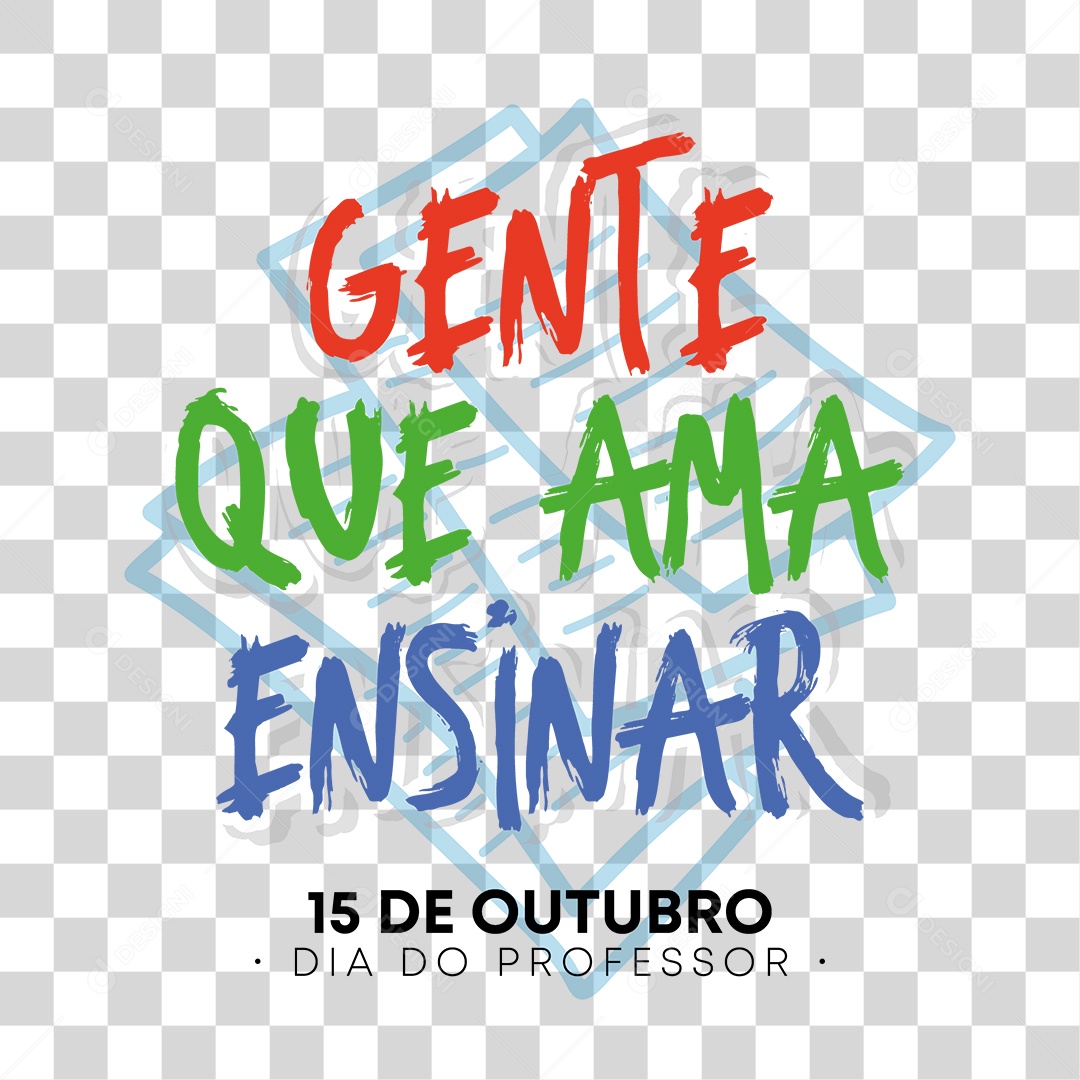 Lettering Gente Que Ama Ensinar EPS + PNG
