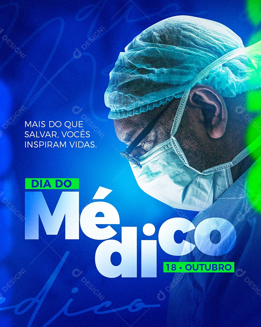 Mais Do Que Salvar Vocês Dia do Médico 18 de Outubro Social Media PSD Editável