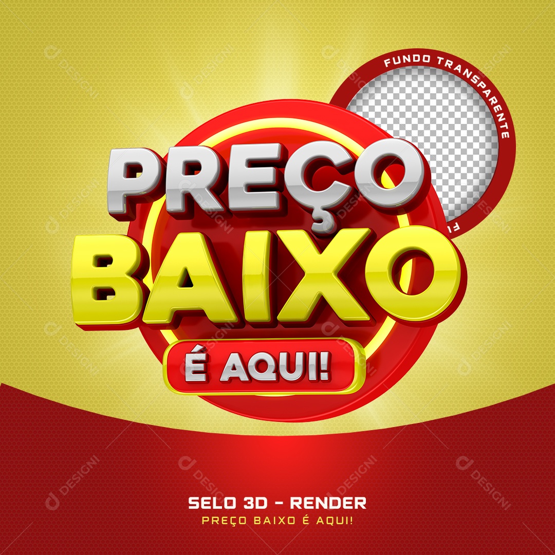 Preço Baixo é Aqui Selo 3D Branco e Amarelo para Composição PSD