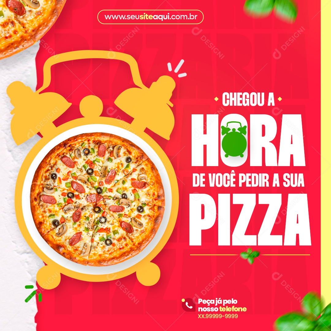 Chegou a Hora De Você Pedir A Sua Pizza Social Media PSD Editável