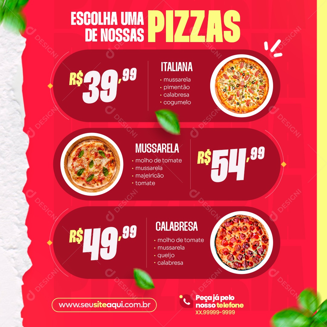 Escolha Umas Das Nossas Pizzas E Pela Já Social Media PSD Editável