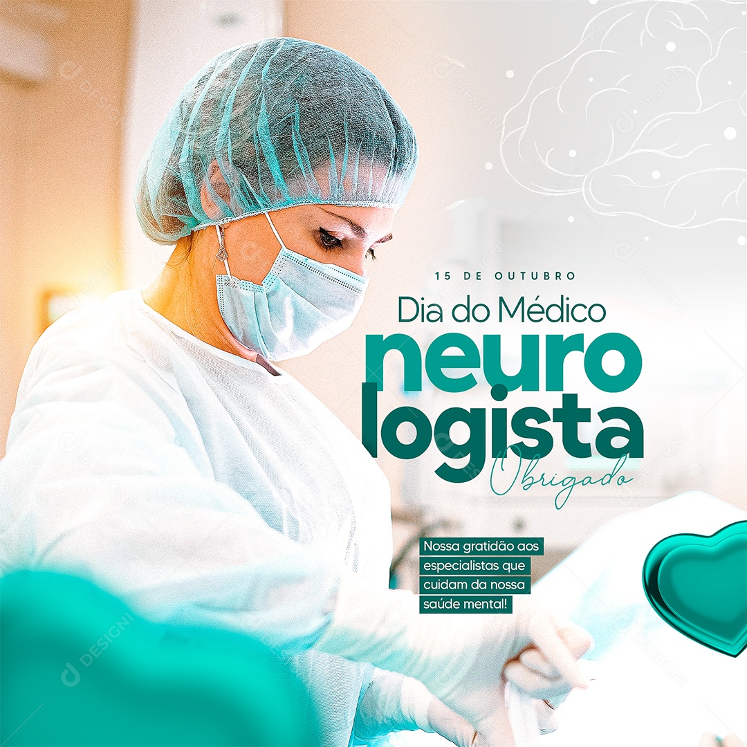 Dia do Médico Neurologista Obrigado 15 de Outubro Social Media PSD Editável