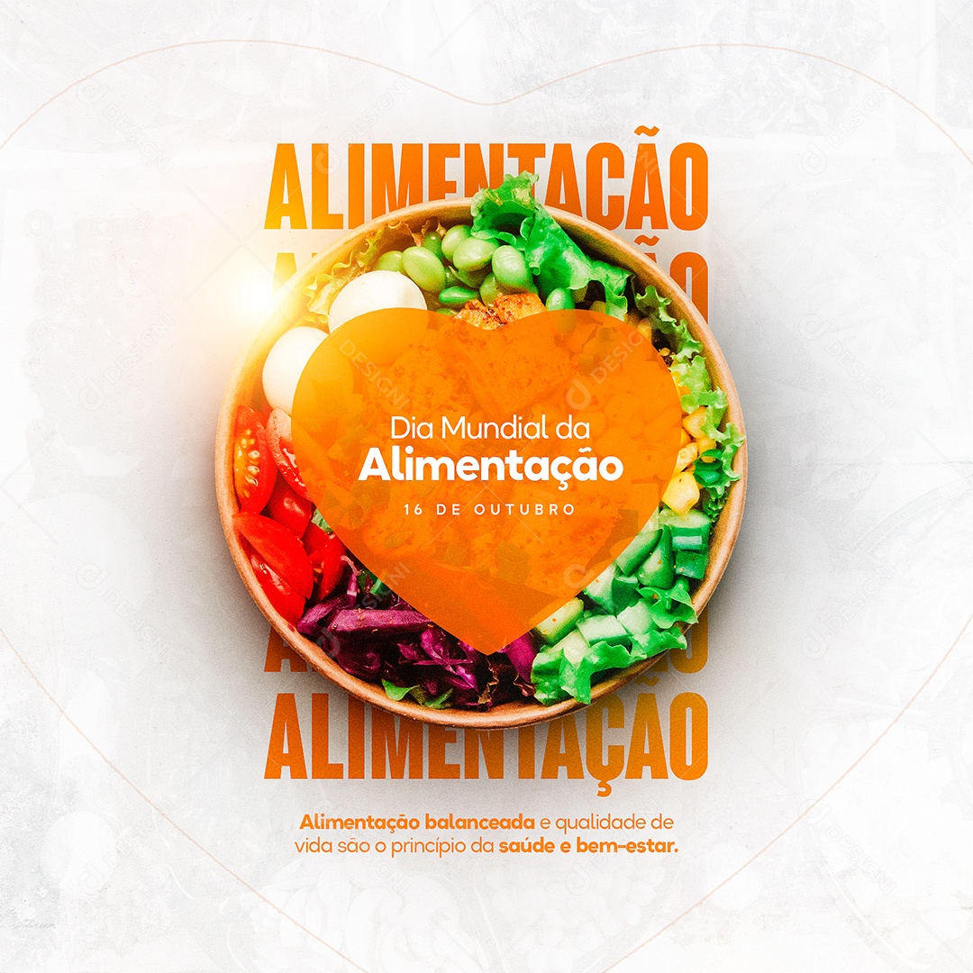 Alimentação Balanceada e Qualidade de Vida Dia Mundial da Alimentação Social Media PSD Editável