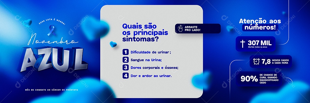 Essa Luta é Nossa Atenção Aos Números Carrossel Novembro Azul Social Media PSD Editável