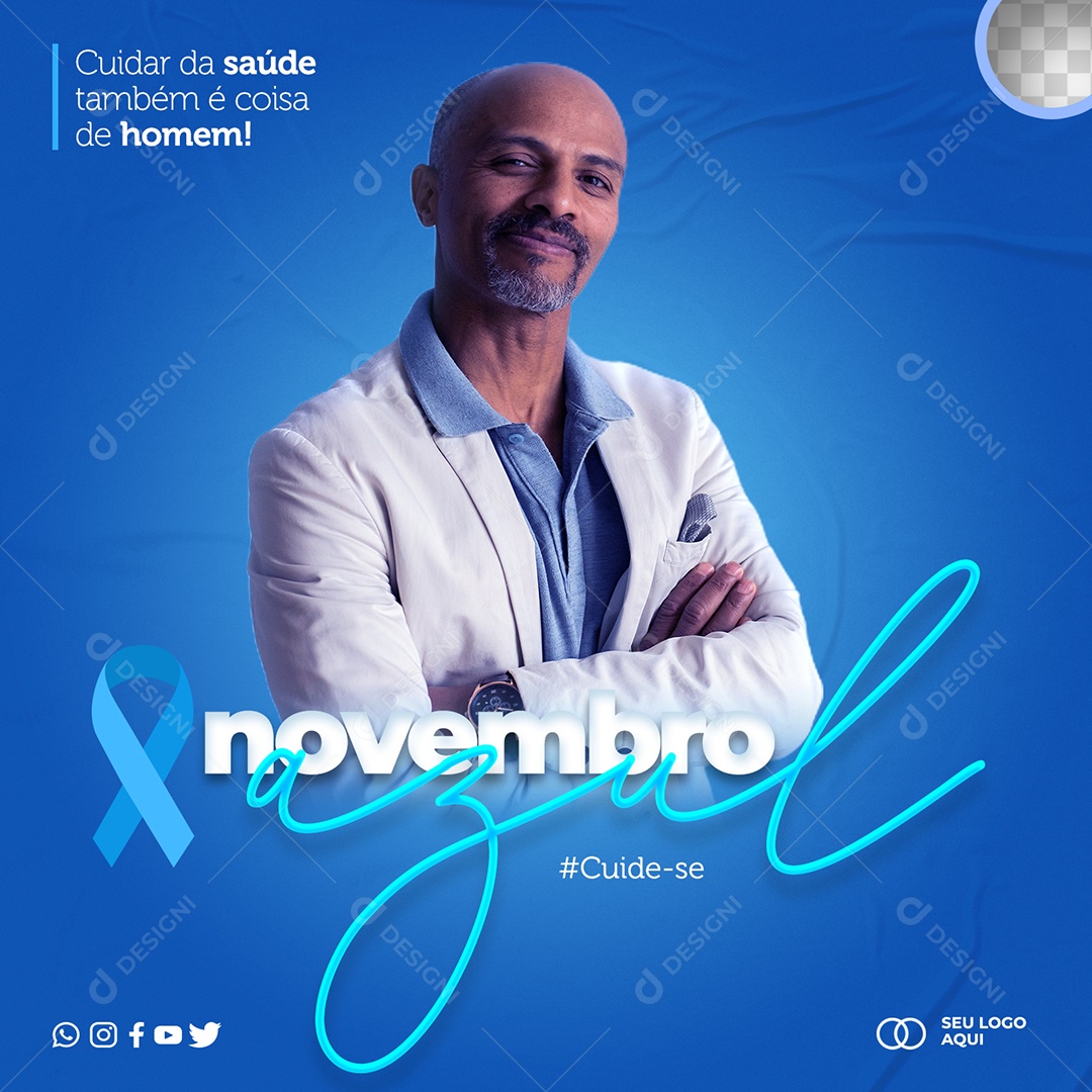 Novembro Azul Seja Homem Com Atitude Social Media PSD Editável