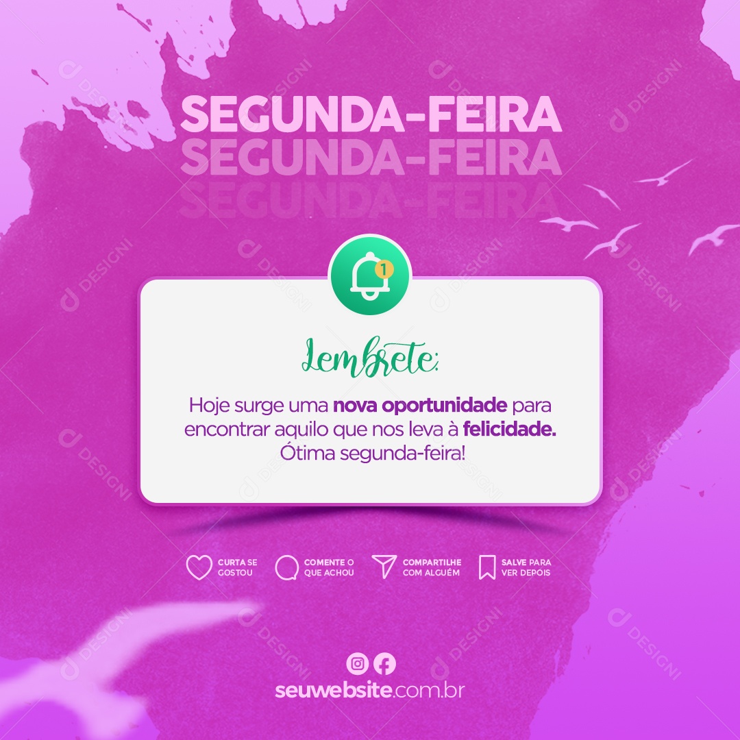 Frase Motivacional Lembrete Segunda-Feira Hoje Surge Uma Nova Oportunidade Social Media PSD Editável