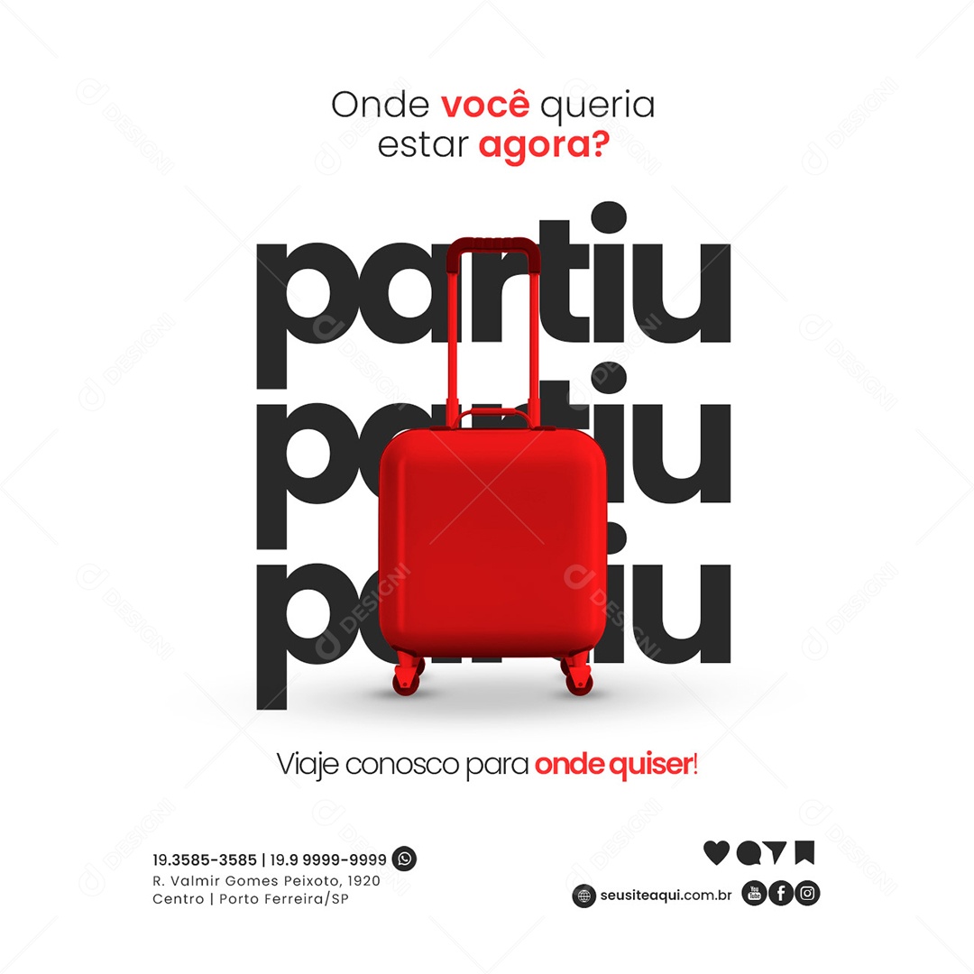 Onde Você Queria Estar Agora Partiu Viaje Conosco Para Onde Quiser Agência de Viagens Social Media PSD Editável